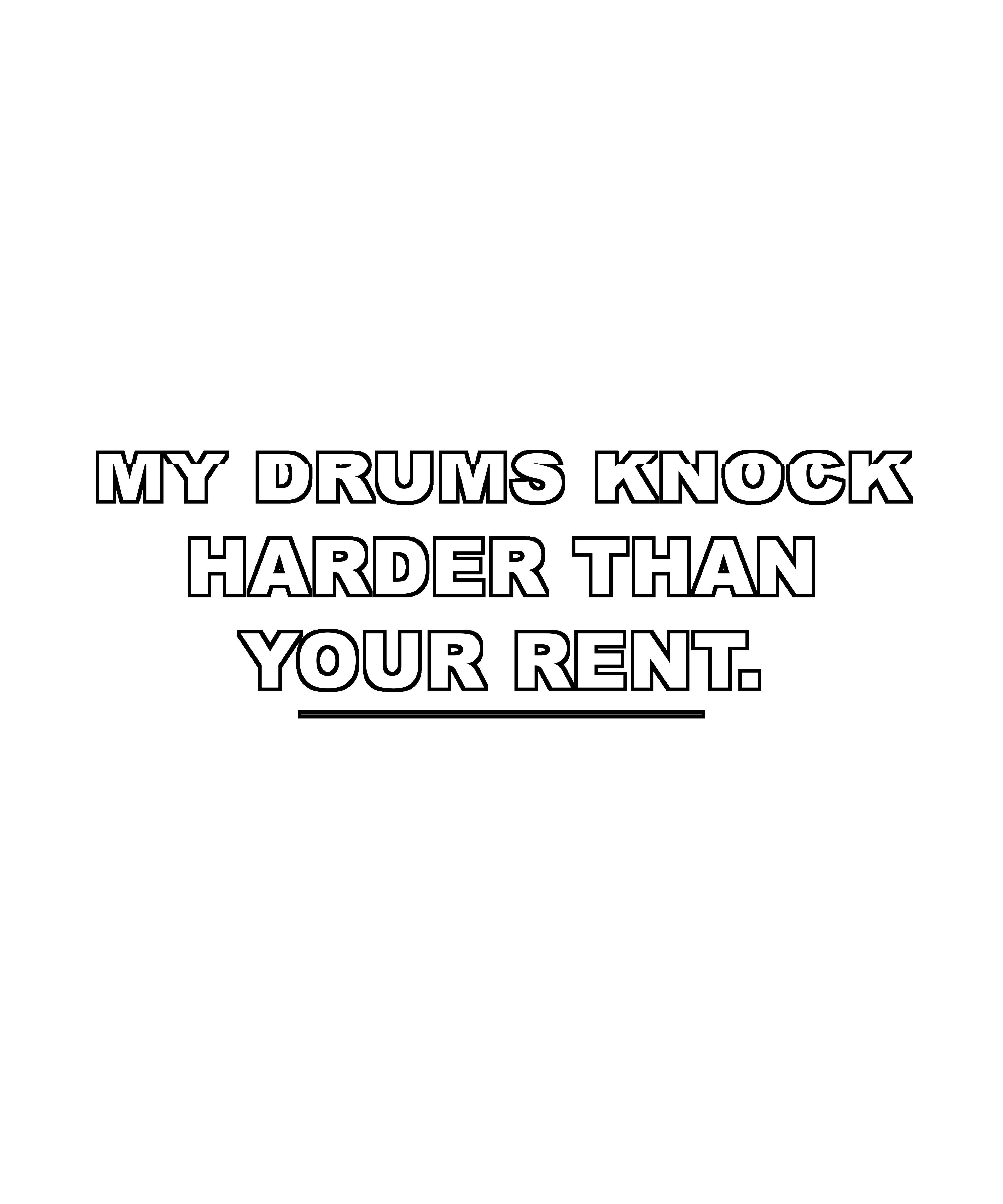 My Drums Knock Harder Than Your Rent — Oversized Heavyweight Hoodie