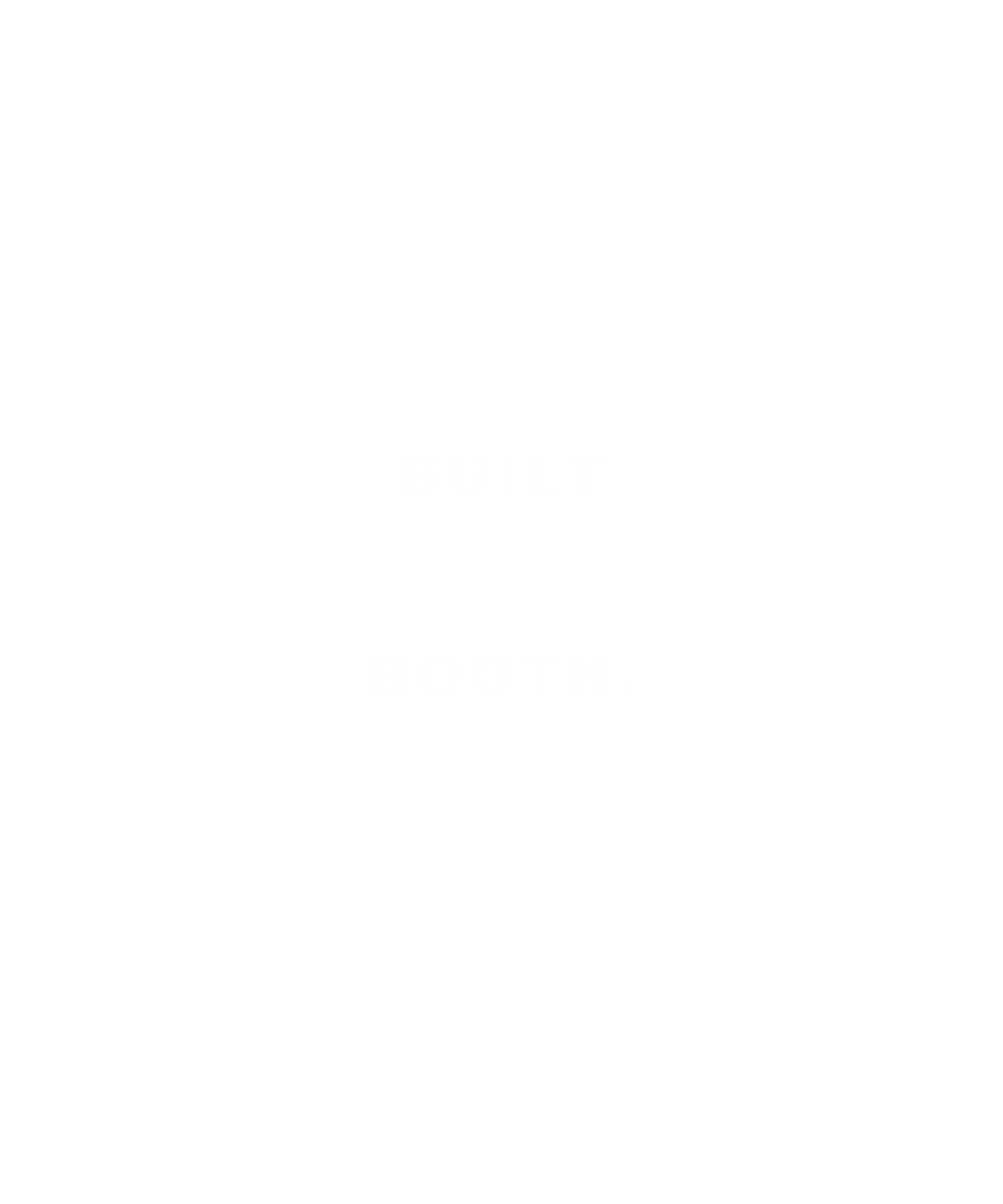Built In The Booth